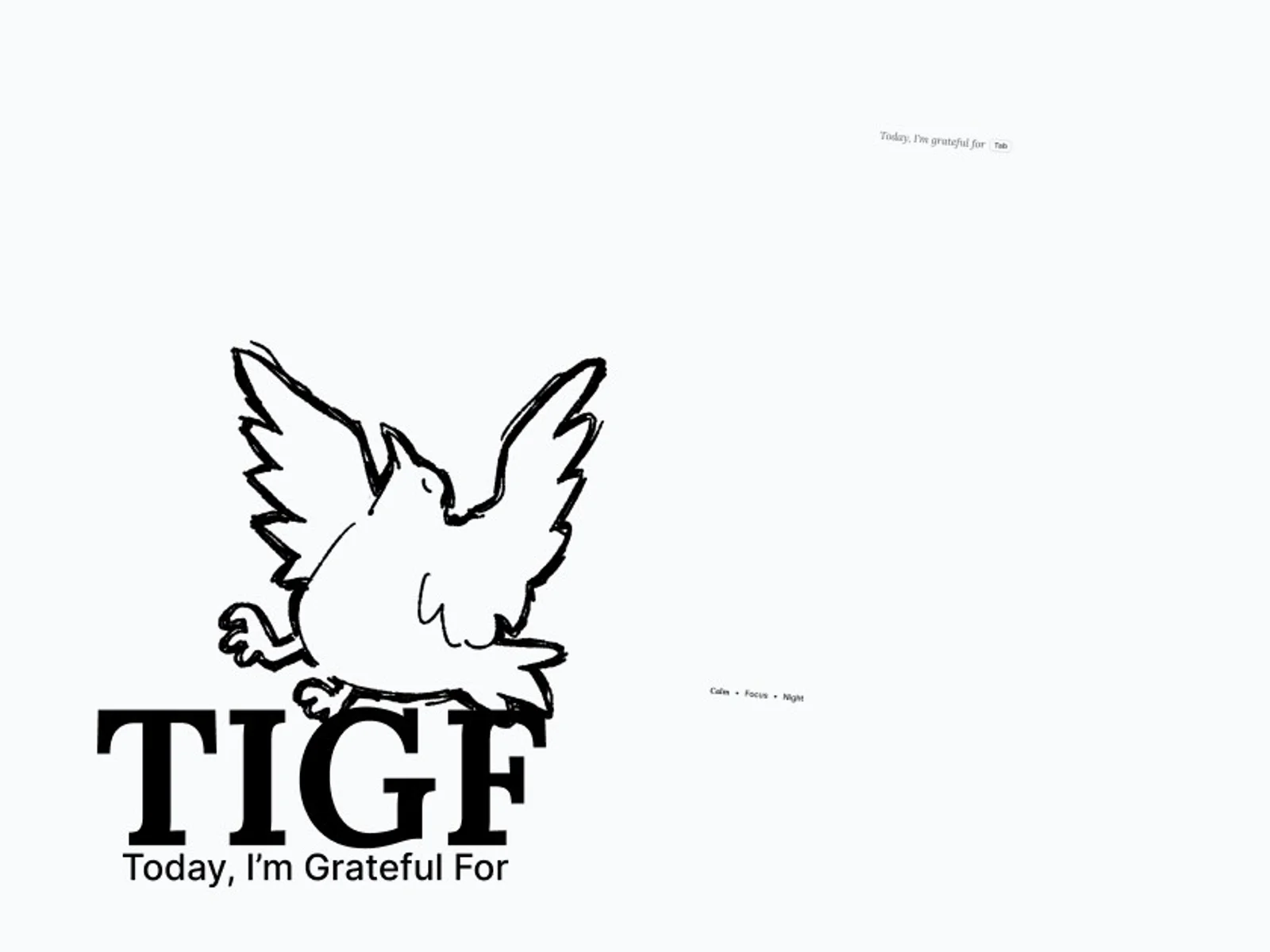 Today I'm Grateful For (TIGF)