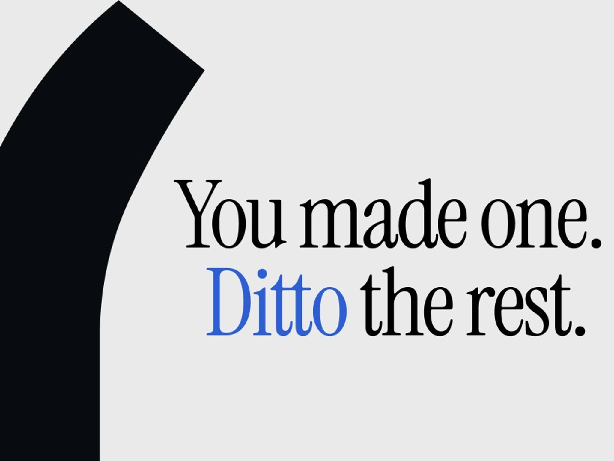 Ditto